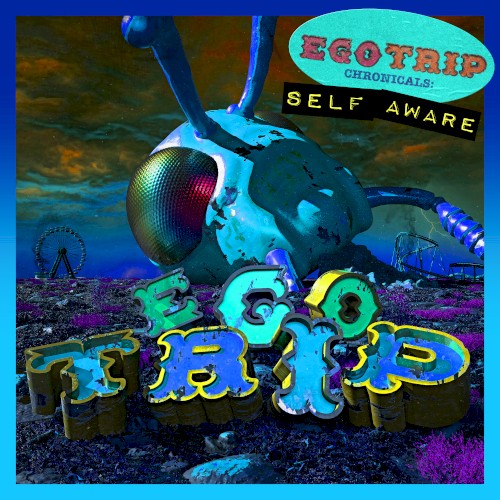 Ego Trip Chronicles: SELF‐AWARE cover