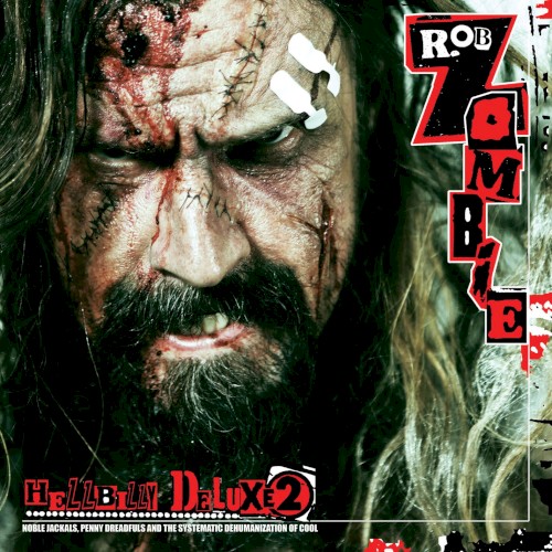 Hellbilly Deluxe 2: Noble Jackals, Penny Dreadfuls and the Systematic Dehumanization of Cool cover