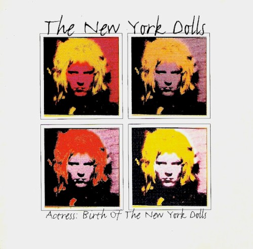 Actress: Birth of The New York Dolls cover